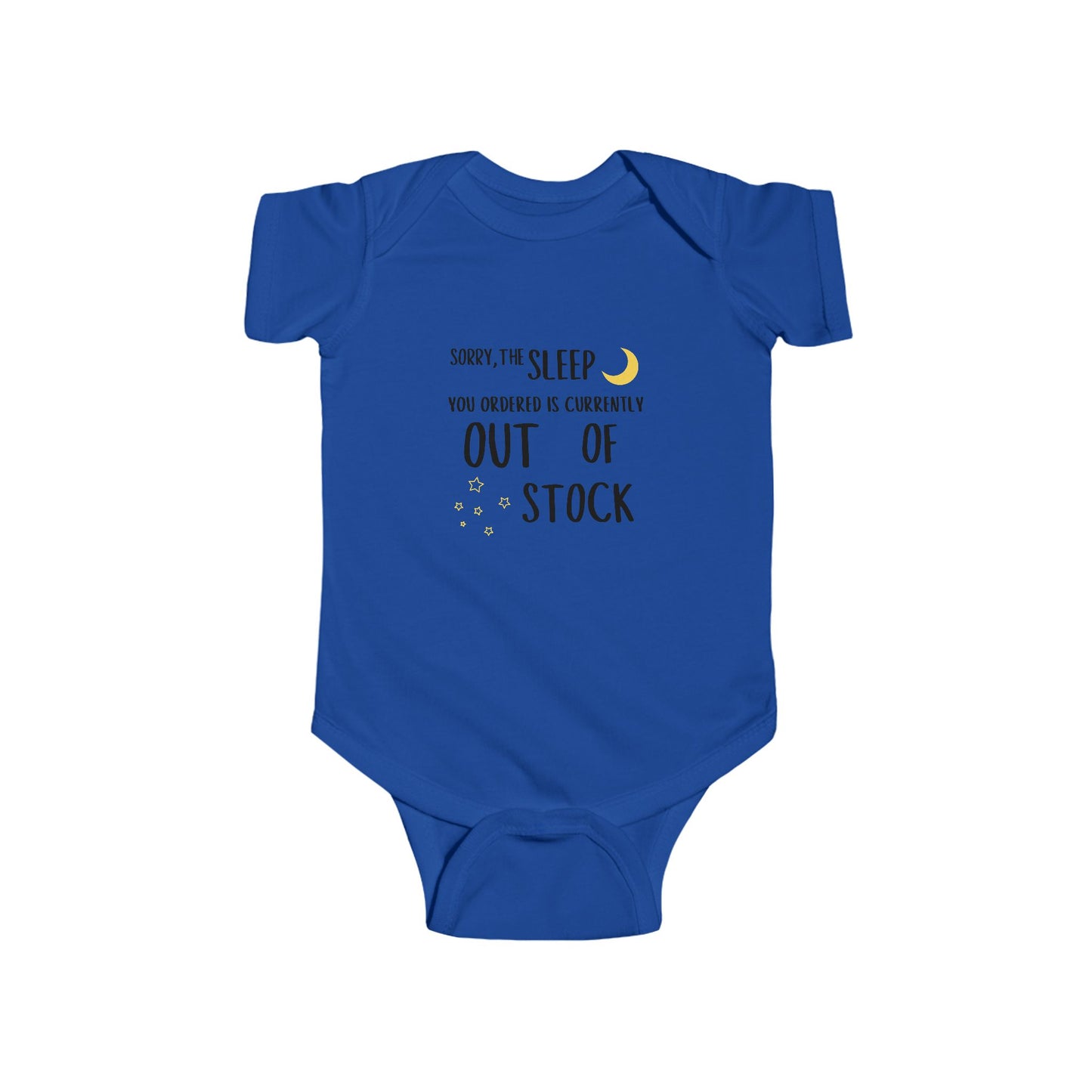 Sleep is Out of Stock Onesie